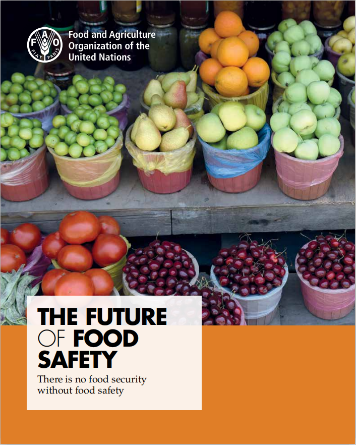 THE FUTURE  OF FOOD  SAFETY